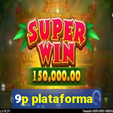 9p plataforma